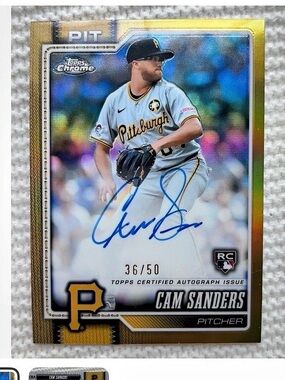 Topps 2026 Topps Chrome Cam Sanders Rookie Autograph Gold Refractor